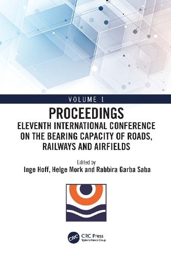 Бумажная книга «Eleventh International Conference on the Bearing Capacity of Roads, Railways and Airfields: Volume 1» - фото №1