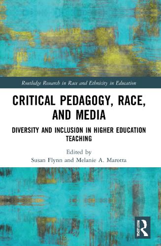 Паперова книга «Critical Pedagogy, Race, and Media: Diversity and Inclusion in Higher Education Teaching» - фото №1