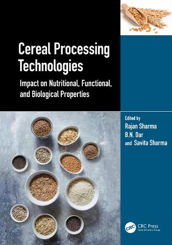 Бумажная книга «Cereal Processing Technologies: Impact on Nutritional, Functional, and Biological Properties» - фото №1