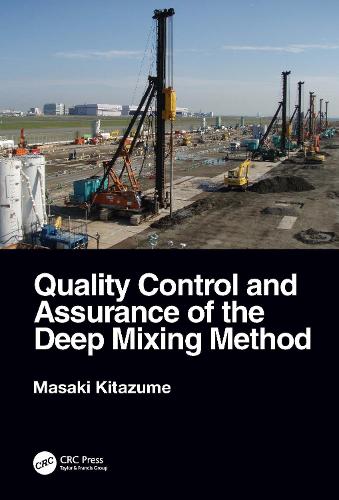 Бумажная книга «Quality Control and Assurance of the Deep Mixing Method», автор Масаки Китадзуме - фото №1
