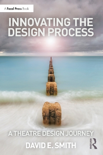 Паперова книга «Innovating the Design Process: A Theatre Design Journey», автор Девід Е. Сміт - фото №1