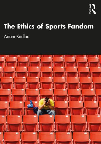 Паперова книга «The Ethics of Sports Fandom» - фото №1