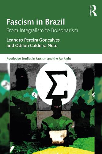 Бумажная книга «Fascism in Brazil: From Integralism to Bolsonarism», авторов Леандро Перейра Гонсалвес, Одилон Кальдейра Нето - фото №1