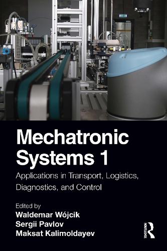 Паперова книга «Mechatronic Systems 1: Applications in Transport, Logistics, Diagnostics, and Control» - фото №1