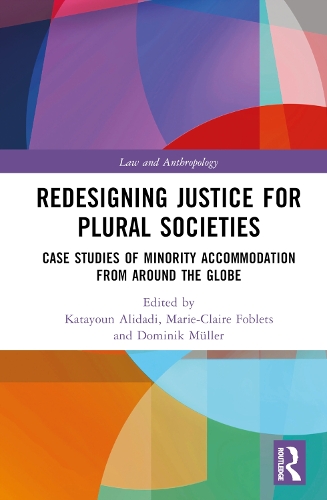 Бумажная книга «Redesigning Justice for Plural Societies: Case Studies of Minority Accommodation from around the Globe» - фото №1