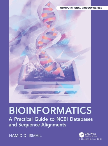 [object Object] «Bioinformatics: A Practical Guide to NCBI Databases and Sequence Alignments», автор Хамід Д. Ісмаїл - фото №1