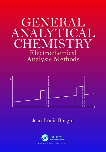 Бумажная книга «General Analytical Chemistry: Electrochemical Analysis Methods», автор Жан-Луи Бурго - фото №1