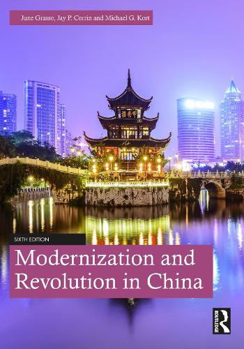 Бумажная книга «Modernization and Revolution in China», авторов Джей Коррин, Джун Грассо, Майкл Корт - фото №1
