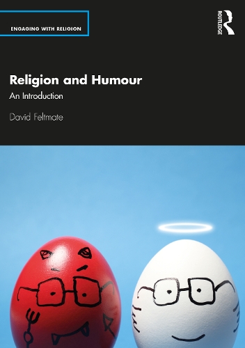 Бумажная книга «Religion and Humour: An Introduction», автор Дэвид Фельтмейт - фото №1