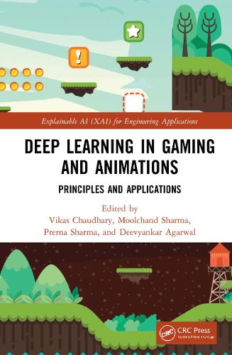 [object Object] «Deep Learning in Gaming and Animations: Principles and Applications» - фото №1