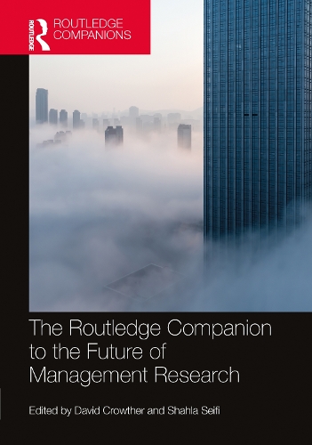[object Object] «The Routledge Companion to the Future of Management Research» - фото №1