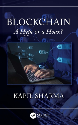 Бумажная книга «Blockchain: A Hype or a Hoax?», автор Капил Шарма - фото №1