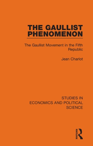 Бумажная книга «The Gaullist Phenomenon: The Gaullist Movement in the Fifth Republic», автор Жан Шарло - фото №1