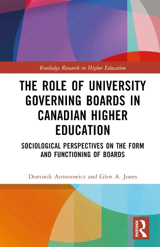 [object Object] «The Role of University Governing Boards in Canadian Higher Education: Sociological Perspectives on the Form and Functioning of Boards», авторов Доминик Антонович, Глен А. Джонс - фото №1