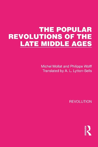Бумажная книга «The Popular Revolutions of the Late Middle Ages», авторов Мишель Моллат, Филипп Вольф - фото №1