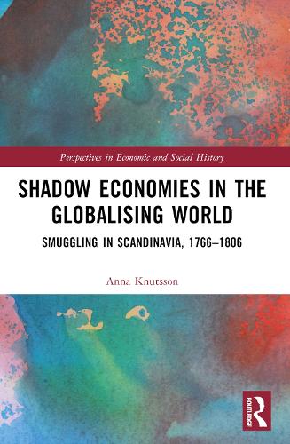 Бумажная книга «Shadow Economies in the Globalising World: Smuggling in Scandinavia, 1766–1806», автор Анна Кнутссон - фото №1