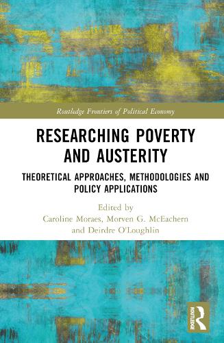 Бумажная книга «Researching Poverty and Austerity: Theoretical Approaches, Methodologies and Policy Applications» - фото №1