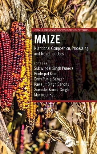 Бумажная книга «Maize: Nutritional Composition, Processing, and Industrial Uses» - фото №1