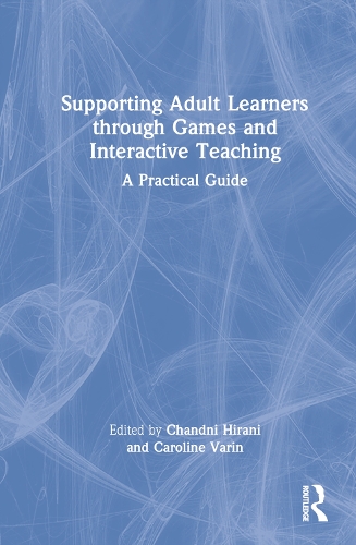 Паперова книга «Supporting Adult Learners through Games and Interactive Teaching: A Practical Guide» - фото №1