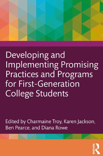 Бумажная книга «Developing and Implementing Promising Practices and Programs for First-Generation College Students» - фото №1