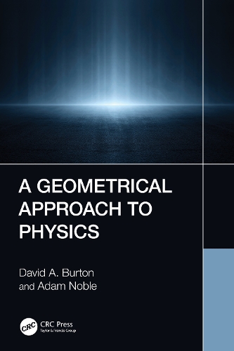 [object Object] «A Geometrical Approach to Physics», авторів Адам Ноубл, Девід А. Бертон - фото №1