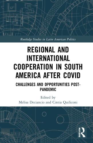 Паперова книга «Regional and International Cooperation in South America After COVID: Challenges and Opportunities Post-pandemic» - фото №1