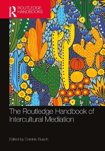 Бумажная книга «The Routledge Handbook of Intercultural Mediation» - фото №1