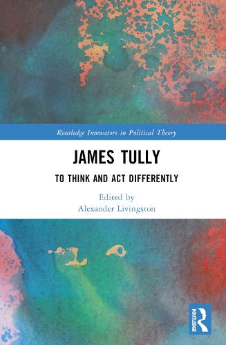 Паперова книга «James Tully: To Think and Act Differently» - фото №1
