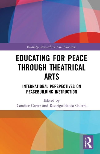 Паперова книга «Educating for Peace through Theatrical Arts: International Perspectives on Peacebuilding Instruction» - фото №1