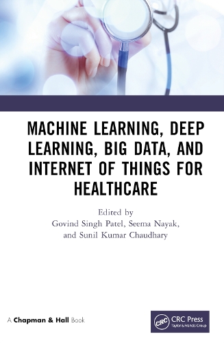 Бумажная книга «Machine Learning, Deep Learning, Big Data, and Internet of Things  for Healthcare» - фото №1