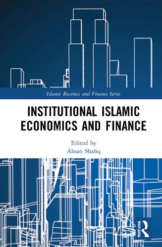 Бумажная книга «Institutional Islamic Economics and Finance» - фото №1