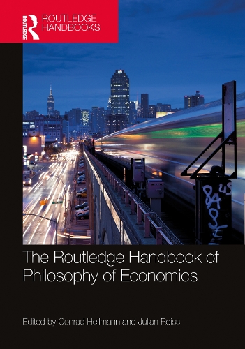 Бумажная книга «The Routledge Handbook of the Philosophy of Economics», авторов Конрад Хейлманн, Джулиан Рейсс - фото №1