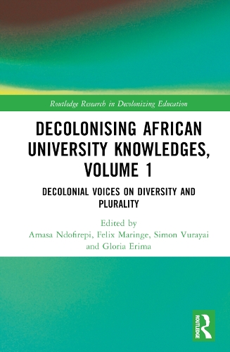 Бумажная книга «Decolonising African University Knowledges, Volume 1: Voices on Diversity and Plurality» - фото №1