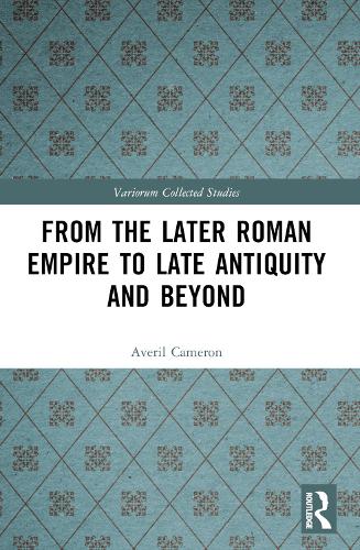 Бумажная книга «From the Later Roman Empire to Late Antiquity and Beyond», автор Эверил Кэмерон - фото №1