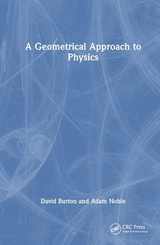 [object Object] «A Geometrical Approach to Physics», авторов Адам Нобл, Дэвид А. Бертон - фото №1