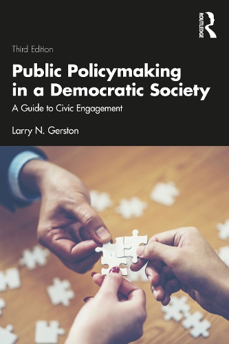 Бумажная книга «Public Policymaking in a Democratic Society: A Guide to Civic Engagement», автор Ларри Н. Герстон - фото №1