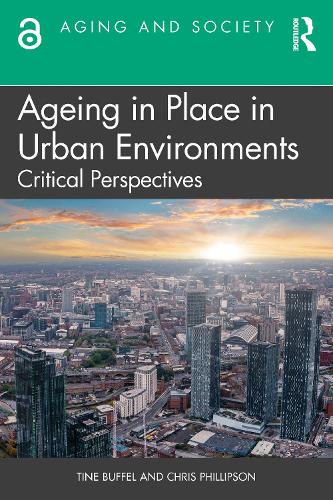 Паперова книга «Ageing in Place in Urban Environments: Critical Perspectives», авторів Кріс Філліпсон, Тіна Буффель - фото №1