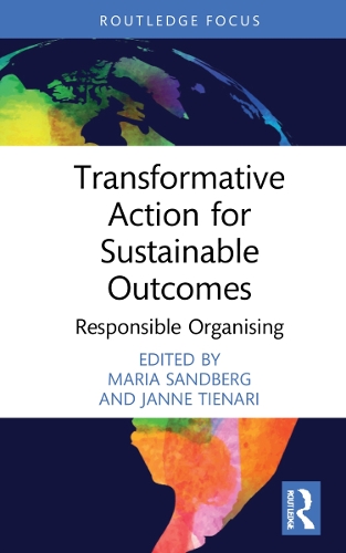Бумажная книга «Transformative Action for Sustainable Outcomes: Responsible Organising» - фото №1