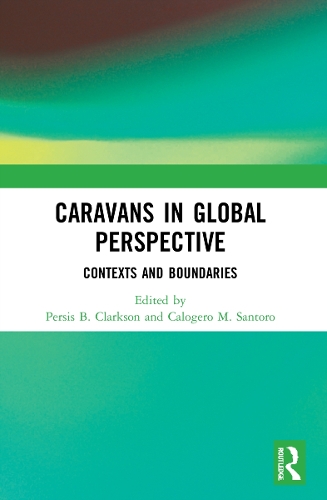 Паперова книга «Caravans in Global Perspective: Contexts and Boundaries» - фото №1