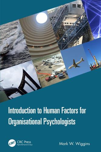 Бумажная книга «Introduction to Human Factors for Organisational Psychologists», автор Марк В. Виггинс - фото №1