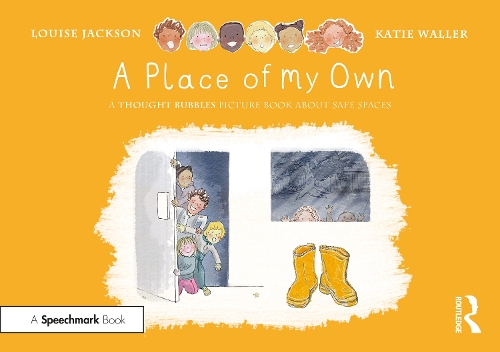 Бумажная книга «A Place of My Own: A Thought Bubbles Picture Book About Safe Spaces», автор Луиза Джексон - фото №1