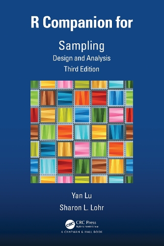 [object Object] «R Companion for Sampling: Design and Analysis, Third Edition», авторів Шерон Л. Лор, Янь Лу - фото №1
