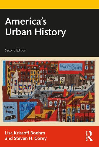 Бумажная книга «America's Urban History», авторов Лиза Криссофф Боэм, Стивен Х. Кори - фото №1