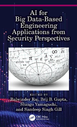 Бумажная книга «AI for Big Data-Based Engineering Applications from Security Perspectives» - фото №1