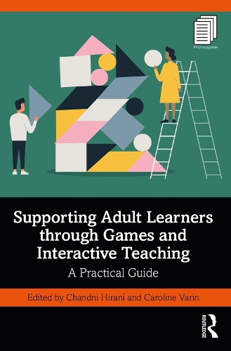 Паперова книга «Supporting Adult Learners through Games and Interactive Teaching: A Practical Guide» - фото №1