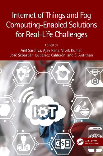 Бумажная книга «Internet of Things and Fog Computing-Enabled Solutions for Real-Life Challenges» - фото №1