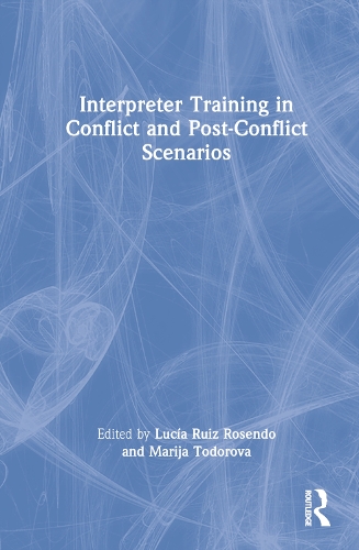 Бумажная книга «Interpreter Training in Conflict and Post-Conflict Scenarios» - фото №1
