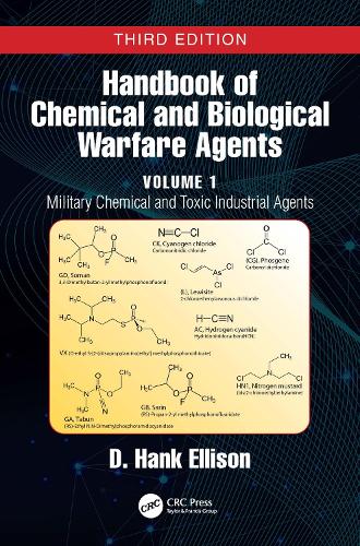 Paper book «Handbook of Chemical and Biological Warfare Agents, Volume 1: Military Chemical and Toxic Industrial Agents», author D. Hank Ellison - фото №1