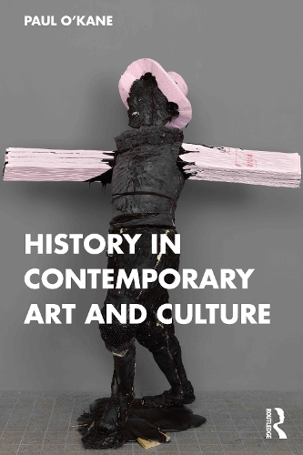 Паперова книга «History in Contemporary Art and Culture», автор Пол О'Кейн - фото №1