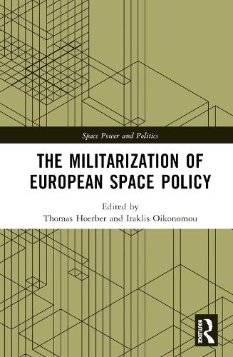 Бумажная книга «The Militarization of European Space Policy» - фото №1